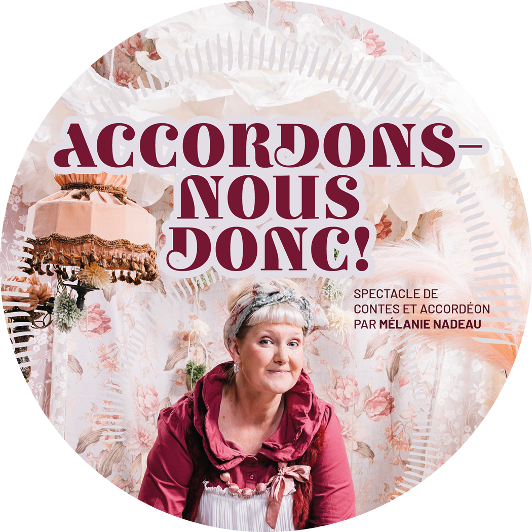 accordons-nous-donc-spectacle-cadillac-melanie-nadeau-rbatnq