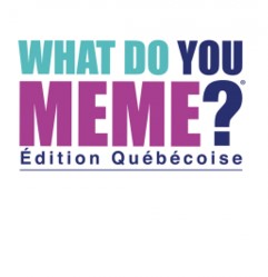 what-do-you-meme-edition-quebecoise-jeu-de-societe-rbatnq